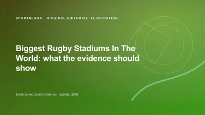 Original editorial illustration for Biggest Rugby Stadiums in the World: capacity and configuration