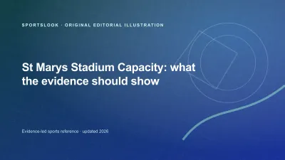 Original SportsLook editorial illustration for St Mary's Stadium capacity: current figure, history and event limits