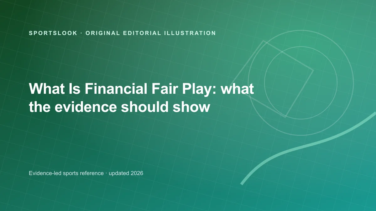 Original SportsLook editorial illustration for What is financial fair play in football?