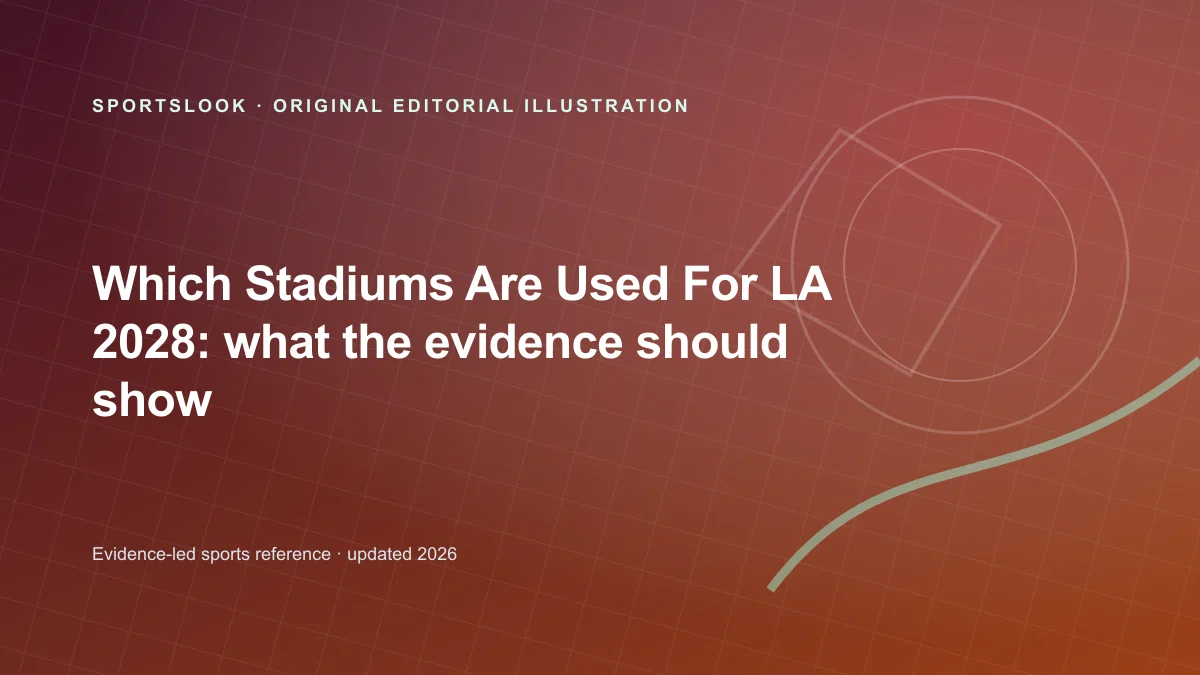 Original editorial illustration for Which Stadiums Are Used for LA 2028? Confirmed venues and naming limits